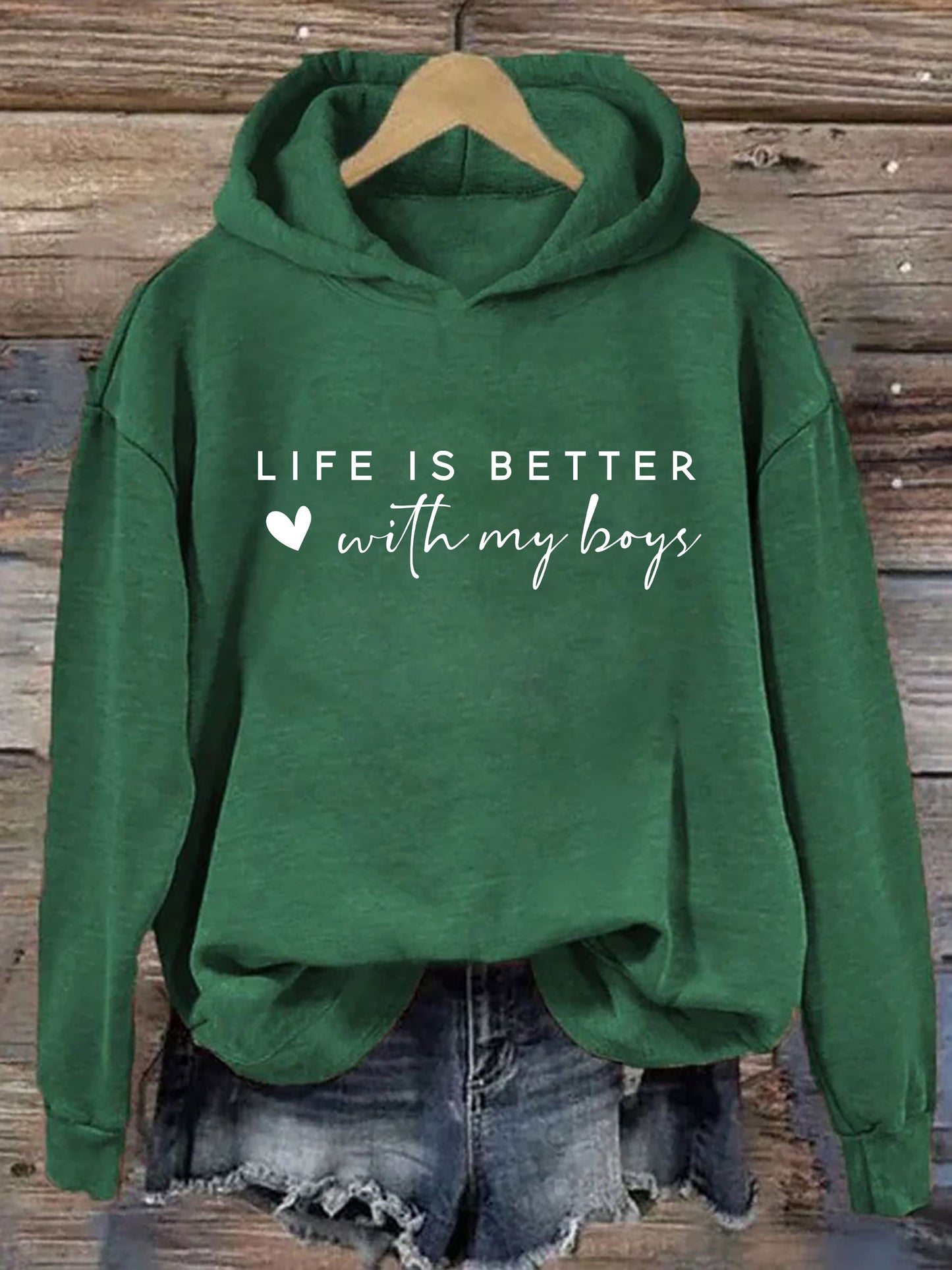 Life is Better With My Boys Hoodie