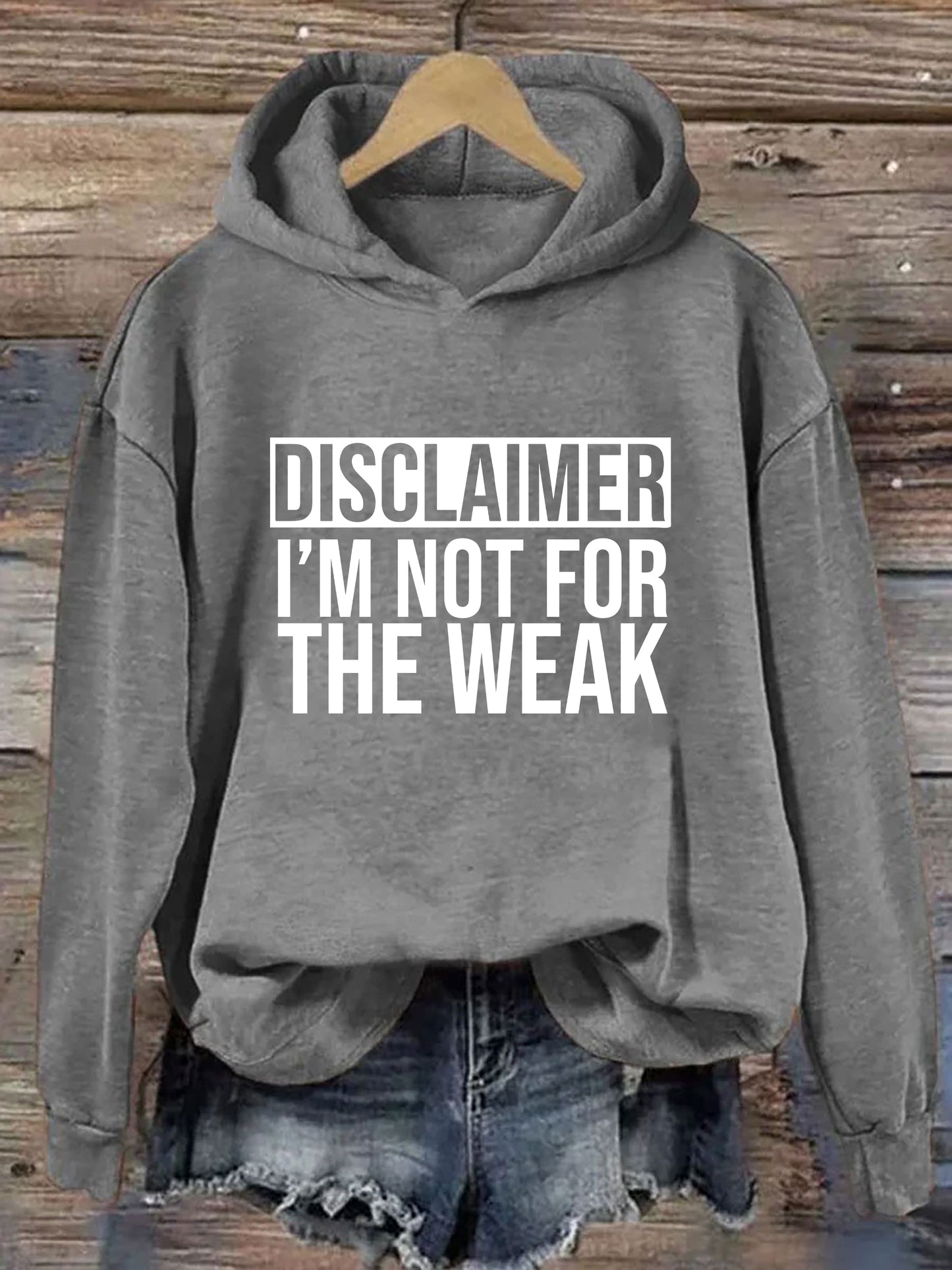 Disclaimer I'm Not For The Weak Hoodie