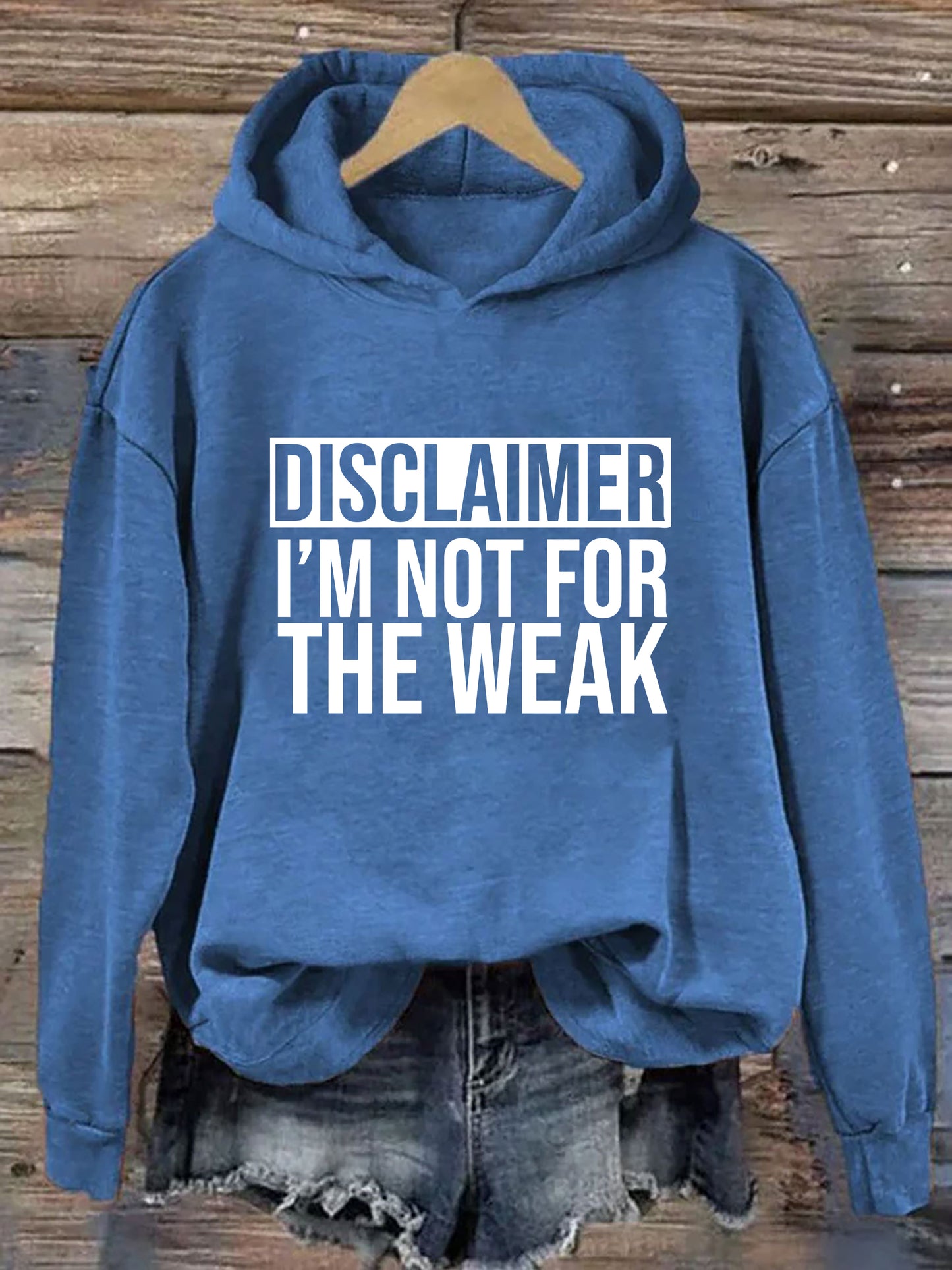 Disclaimer I'm Not For The Weak Hoodie