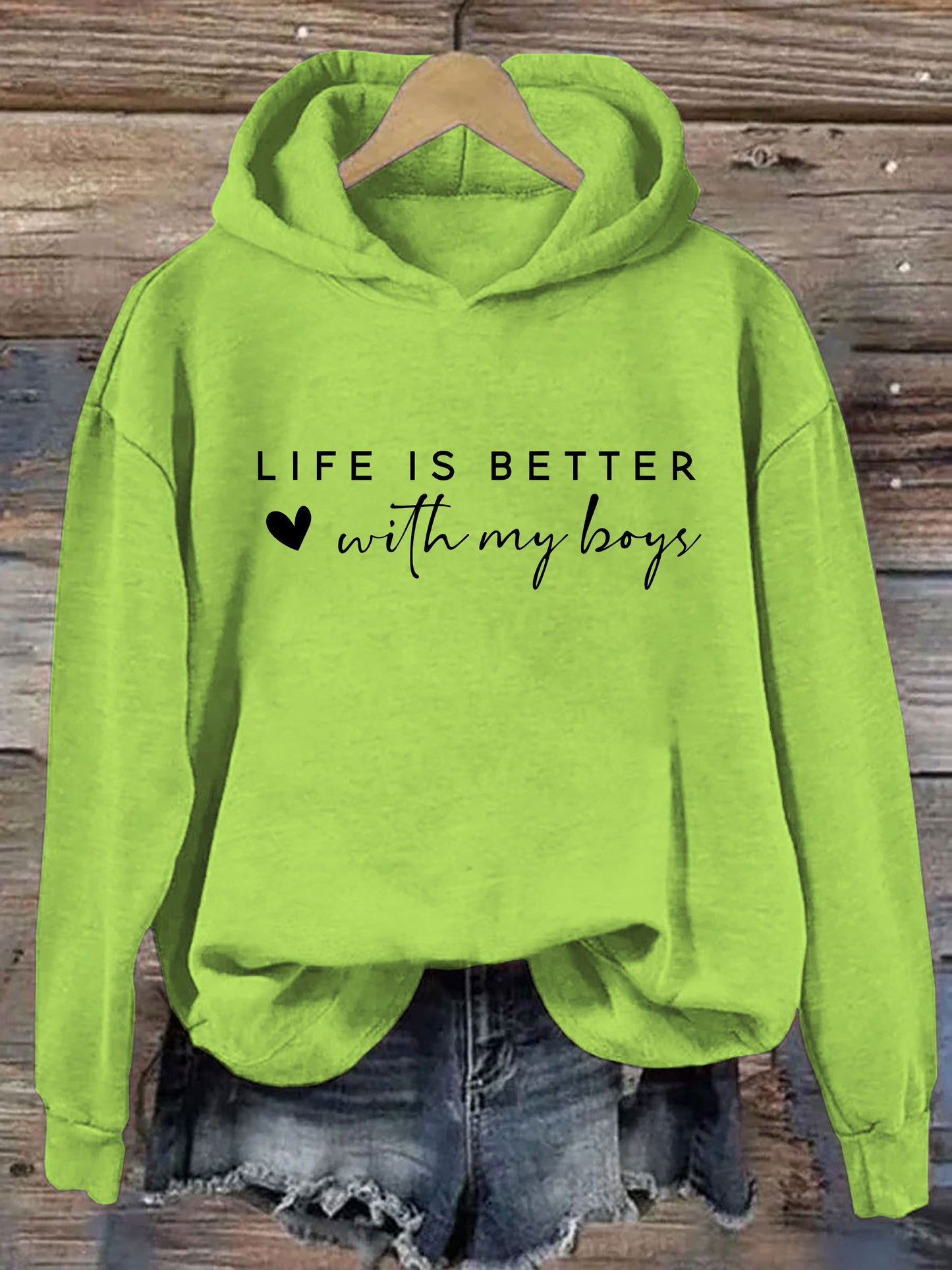 Life is Better With My Boys Hoodie