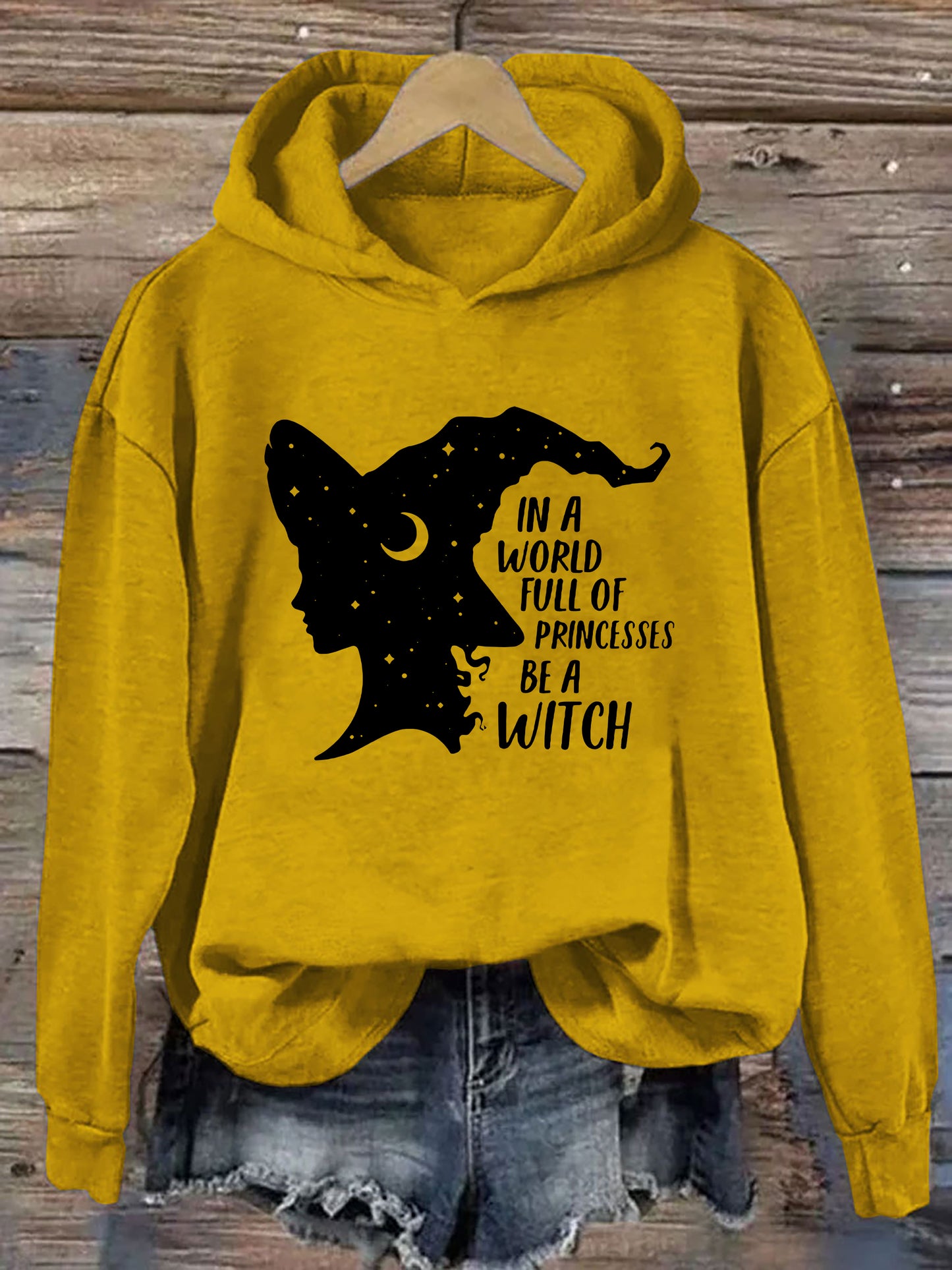 In A World Full Of Princesses Be A Witch Hoodie