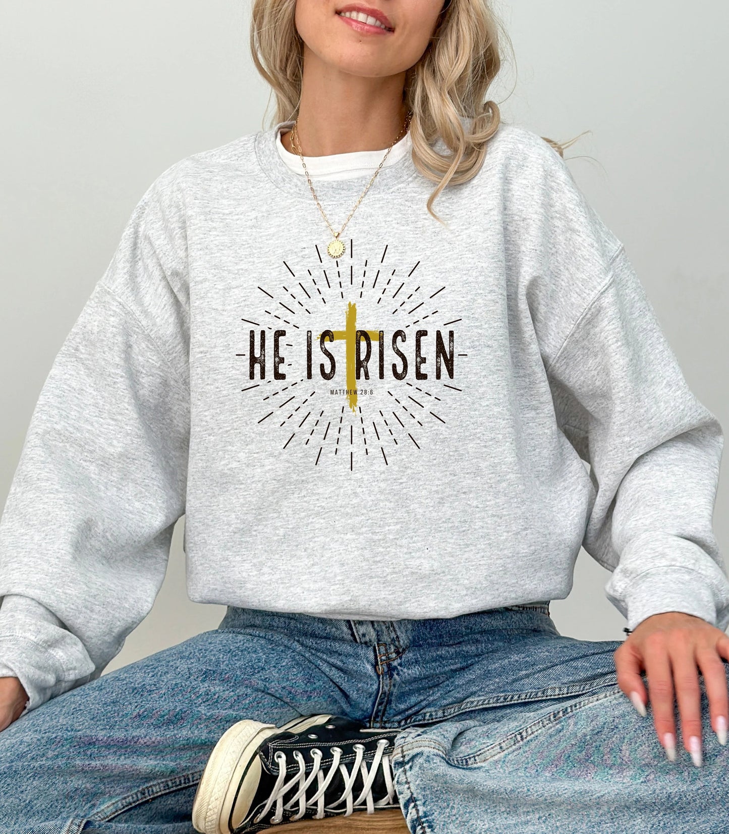 He Is Risen Sweatshirt